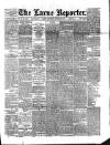 Larne Reporter and Northern Counties Advertiser Saturday 23 August 1890 Page 1