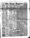 Larne Reporter and Northern Counties Advertiser Saturday 13 September 1890 Page 1