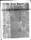 Larne Reporter and Northern Counties Advertiser Saturday 27 December 1890 Page 1