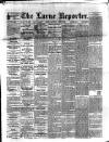 Larne Reporter and Northern Counties Advertiser Saturday 13 June 1891 Page 1