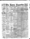 Larne Reporter and Northern Counties Advertiser Saturday 12 December 1891 Page 1