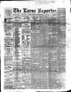 Larne Reporter and Northern Counties Advertiser Saturday 26 December 1891 Page 1