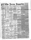Larne Reporter and Northern Counties Advertiser Saturday 16 July 1892 Page 1