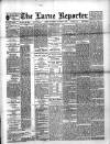 Larne Reporter and Northern Counties Advertiser Saturday 01 October 1892 Page 1