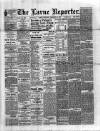 Larne Reporter and Northern Counties Advertiser Saturday 10 December 1892 Page 1