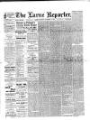 Larne Reporter and Northern Counties Advertiser Saturday 17 December 1892 Page 1
