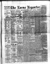 Larne Reporter and Northern Counties Advertiser Saturday 31 December 1892 Page 1