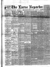 Larne Reporter and Northern Counties Advertiser Saturday 18 February 1893 Page 1