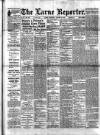 Larne Reporter and Northern Counties Advertiser Saturday 19 August 1893 Page 1