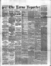 Larne Reporter and Northern Counties Advertiser Saturday 23 September 1893 Page 1