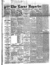 Larne Reporter and Northern Counties Advertiser Saturday 17 March 1894 Page 1