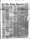 Larne Reporter and Northern Counties Advertiser Saturday 07 April 1894 Page 1