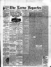 Larne Reporter and Northern Counties Advertiser Saturday 12 May 1894 Page 1