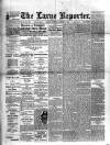 Larne Reporter and Northern Counties Advertiser Saturday 11 August 1894 Page 1