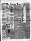 Larne Reporter and Northern Counties Advertiser Saturday 08 September 1894 Page 1