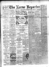 Larne Reporter and Northern Counties Advertiser Saturday 29 September 1894 Page 1
