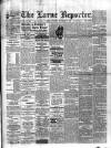 Larne Reporter and Northern Counties Advertiser Saturday 10 November 1894 Page 1