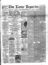 Larne Reporter and Northern Counties Advertiser Saturday 22 December 1894 Page 1