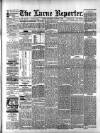 Larne Reporter and Northern Counties Advertiser Saturday 05 October 1895 Page 1