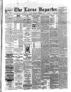 Larne Reporter and Northern Counties Advertiser Saturday 09 November 1895 Page 1