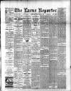 Larne Reporter and Northern Counties Advertiser Saturday 04 April 1896 Page 1