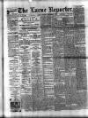 Larne Reporter and Northern Counties Advertiser Saturday 19 September 1896 Page 1