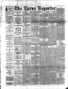 Larne Reporter and Northern Counties Advertiser Saturday 13 March 1897 Page 1