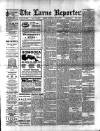 Larne Reporter and Northern Counties Advertiser Saturday 15 May 1897 Page 1