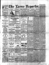 Larne Reporter and Northern Counties Advertiser Saturday 22 May 1897 Page 1