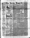 Larne Reporter and Northern Counties Advertiser Saturday 19 June 1897 Page 1