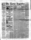 Larne Reporter and Northern Counties Advertiser Saturday 14 August 1897 Page 1