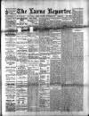 Larne Reporter and Northern Counties Advertiser Saturday 04 September 1897 Page 1