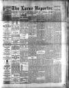 Larne Reporter and Northern Counties Advertiser Saturday 01 January 1898 Page 1