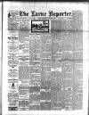 Larne Reporter and Northern Counties Advertiser Saturday 08 January 1898 Page 1