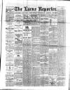 Larne Reporter and Northern Counties Advertiser Saturday 12 February 1898 Page 1