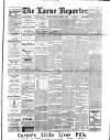 Larne Reporter and Northern Counties Advertiser Saturday 12 March 1898 Page 1