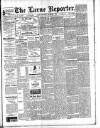 Larne Reporter and Northern Counties Advertiser Saturday 01 October 1898 Page 1