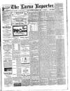 Larne Reporter and Northern Counties Advertiser Saturday 08 October 1898 Page 1