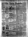 Larne Reporter and Northern Counties Advertiser Saturday 02 March 1901 Page 1