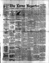 Larne Reporter and Northern Counties Advertiser Saturday 13 April 1901 Page 1