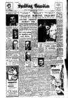 Spalding Guardian Friday 24 May 1957 Page 1