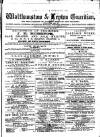 Walthamstow and Leyton Guardian Saturday 22 May 1880 Page 1