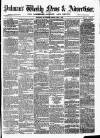 Pulman's Weekly News and Advertiser Tuesday 12 April 1859 Page 1