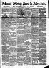 Pulman's Weekly News and Advertiser Tuesday 12 July 1859 Page 1