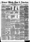 Pulman's Weekly News and Advertiser Tuesday 20 December 1859 Page 1