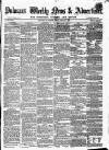 Pulman's Weekly News and Advertiser Tuesday 14 February 1860 Page 1