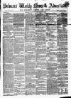 Pulman's Weekly News and Advertiser Tuesday 21 February 1860 Page 1