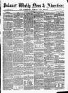Pulman's Weekly News and Advertiser Tuesday 11 September 1860 Page 1