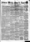 Pulman's Weekly News and Advertiser Tuesday 06 November 1860 Page 1