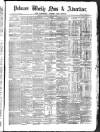 Pulman's Weekly News and Advertiser Tuesday 28 July 1868 Page 1